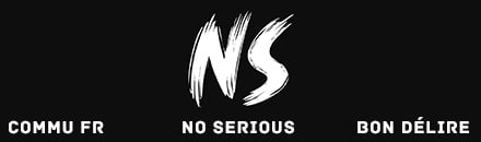 Les No Serious ! - Serveur Discord